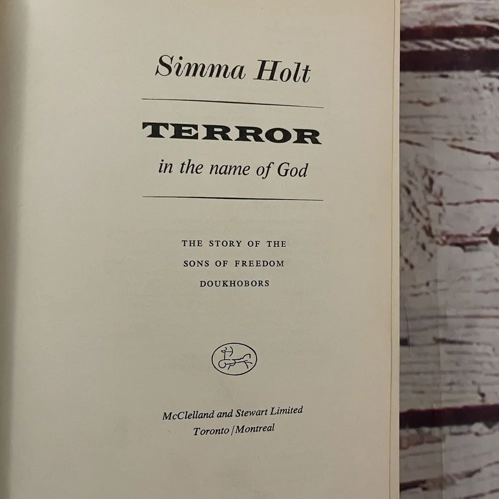 Terror in the Name of God; The Story of the Sons of Freedom‎ Doukhobors 1964